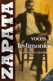 Zapata, voces y testimonios
