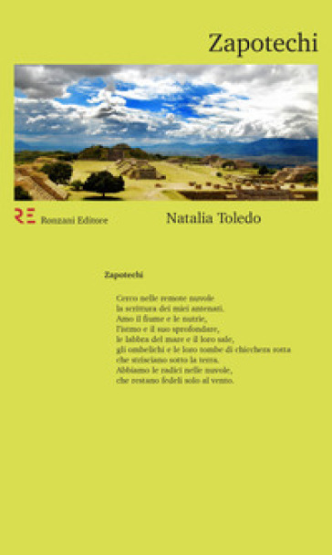 Zapotechi. Ediz. italiana e spagnola - Natalia Toledo