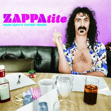 Zappatite - Frank Zappa