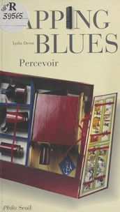 Zapping blues : Percevoir