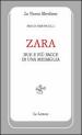 Zara. Due e più facce di una medaglia