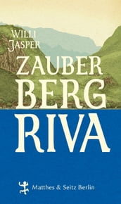 Zauberberg Riva