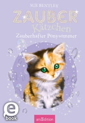 Zauberkätzchen Zauberhafter Ponysommer