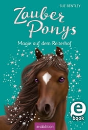 Zauberponys Magie auf dem Reiterhof