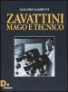 Zavattini. Mago e tecnico