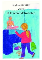 Zaza et le secret d Imhotep