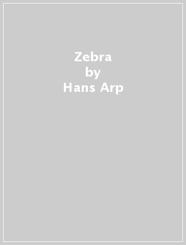 Zebra - Hans Arp
