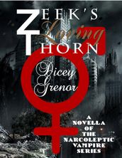 Zeek s Loving Thorn (The Narcoleptic Vampire Series Vol. 3.1)