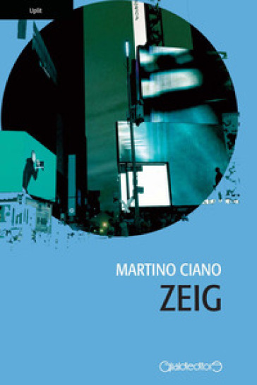 Zeig - Martino Ciano