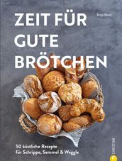 Zeit für gute Brötchen