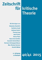 Zeitschrift für kritische Theorie / Zeitschrift für kritische Theorie, Heft 40/41