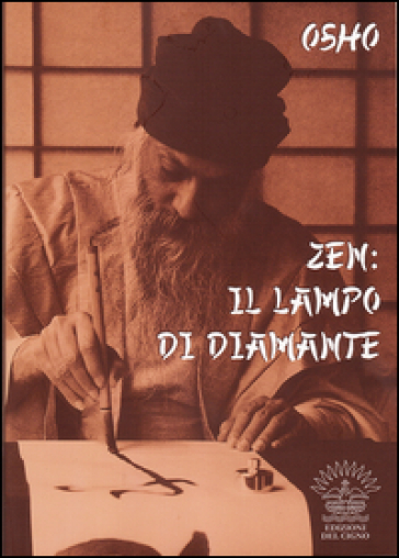 Zen. Il lampo di diamante - Osho