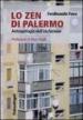 Lo Zen di Palermo. Antropologia dell esclusione