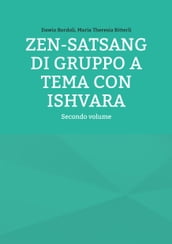 Zen-Satsang di gruppo a tema con Ishvara