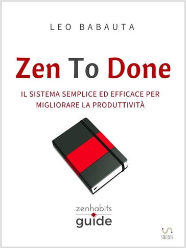 Zen To Done - Leo Babauta