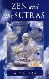 Zen and the Sutras