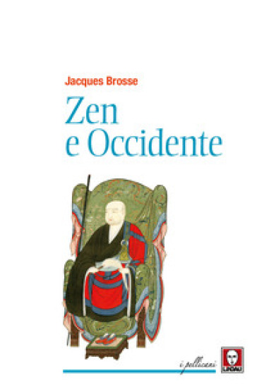 Zen e Occidente - Jacques Brosse