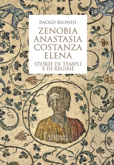 Zenobia, Anastasia, Costanza, Elena - Paolo Biondi