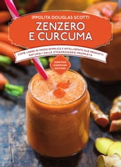 Zenzero e curcuma