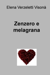 Zenzero e melagrana