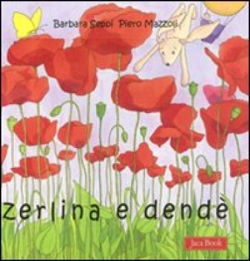 Zerlina e Dendè - Barbara Seppi - Piero Mazzoli