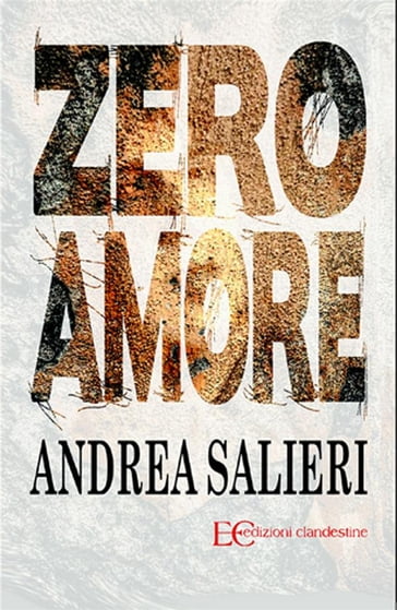 Zero Amore - Andrea Salieri