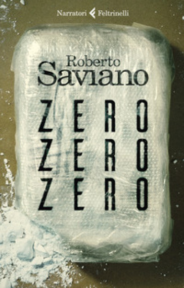 ZeroZeroZero. Nuova ediz. - Roberto Saviano