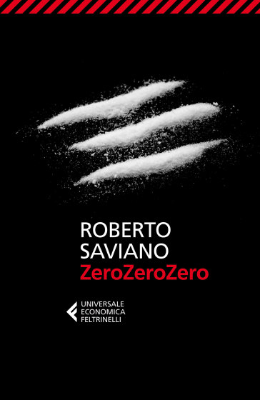 ZeroZeroZero - Roberto Saviano