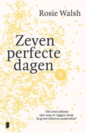 Zeven perfecte dagen - deel 9/10