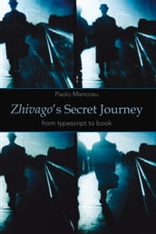 Zhivago s Secret Journey