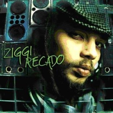 Ziggi recado - Ziggi