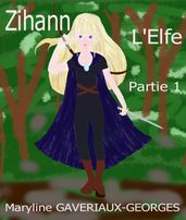 Zihann l Elfe partie 1