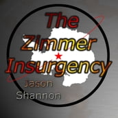 Zimmer Insurgency, The