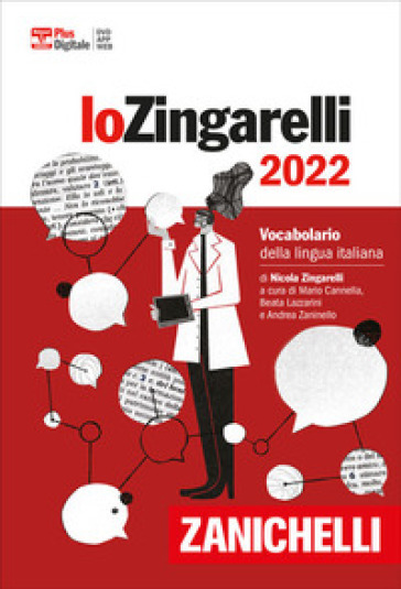 Lo Zingarelli 2022. Vocabolario della lingua italiana. Versione base. Con Contenuto digitale (fornito elettronicamente) - Nicola Zingarelli