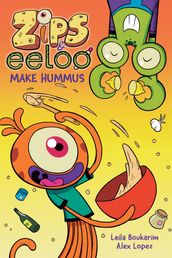 Zips and Eeloo Make Hummus