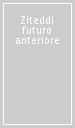 Ziteddi futuro anteriore