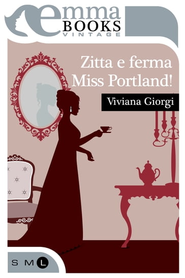 Zitta e ferma Miss Portland! - Viviana Giorgi