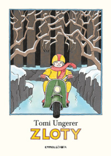 Zloty. Ediz. illustrata - Tomi Ungerer