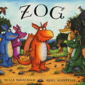 Zog. - Julia Donaldson, Axel Scheffler