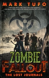 Zombie Fallout 17: The Lost Journals