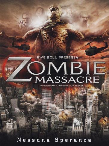 Zombie Massacre - Luca Boni - Marco Ristori