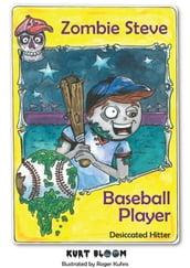 Zombie Steve, Baseball Player