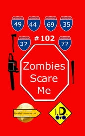 Zombies Scare Me 102 (English Edition with Bonus , , & )