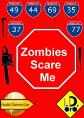 Zombies Scare Me ( English Edition with Bonus , , & )