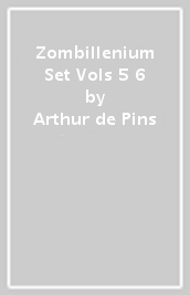 Zombillenium Set Vols 5 & 6