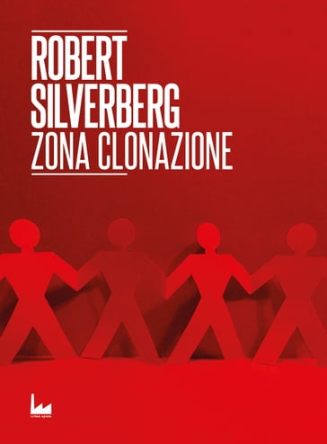 Zona Clonazione - Robert Silverberg