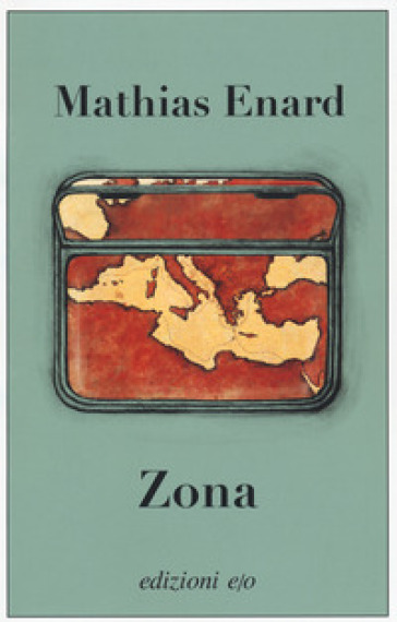 Zona - Mathias Enard