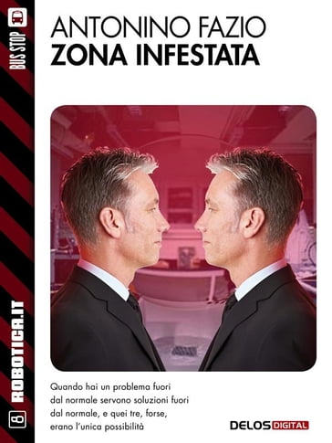 Zona infestata - Antonino Fazio