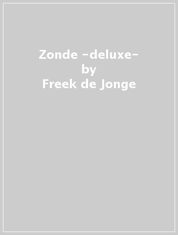 Zonde -deluxe- - Freek de Jonge