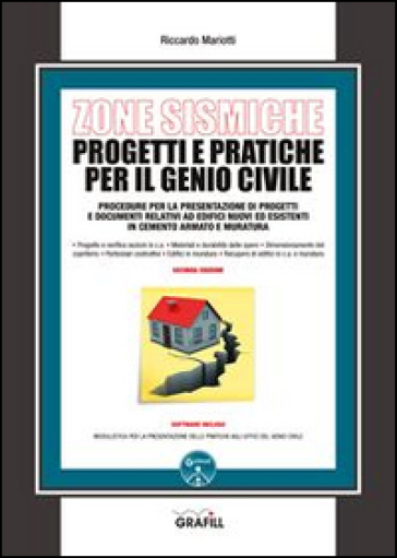 Zone sismiche. Progetti e pratiche per il genio civile. Con Contenuto digitale per download e accesso on line - Riccardo Mariotti